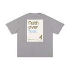 Faith over fear _ Unisex Pure Cotton T-Shirt